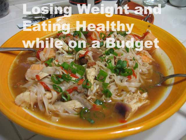Losing Weight and Eating Healthy while on a Budget