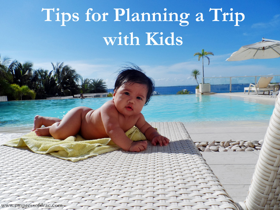 Tips for Planning a Trip with Kids